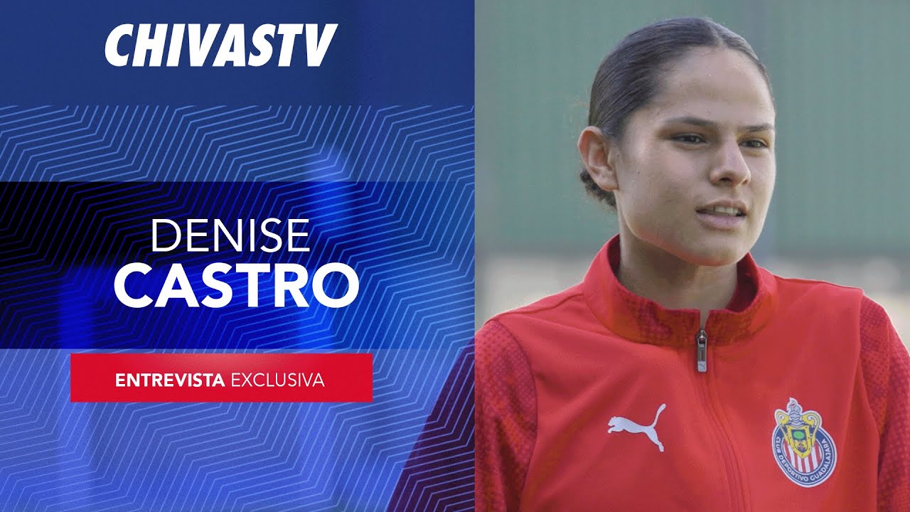 Entrevista Exclusiva con Denise Castro del Chivas Femenil ⚽