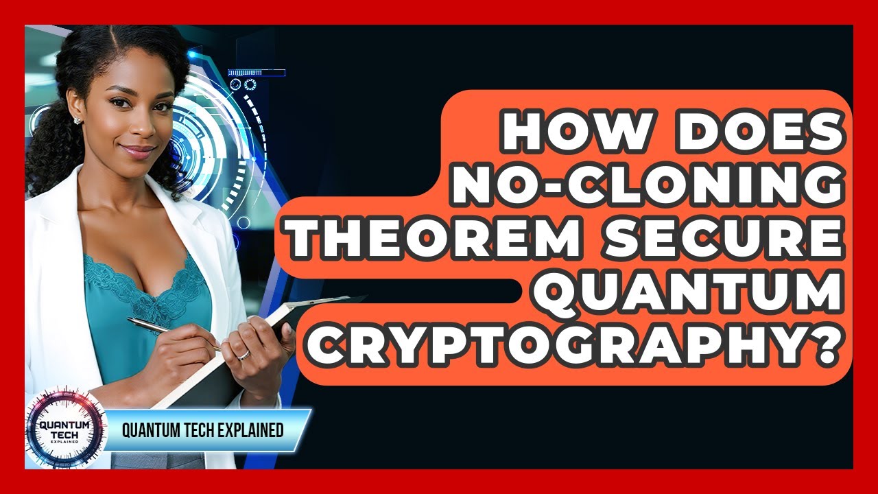 How the No-Cloning Theorem Protects Quantum Cryptography 🔒