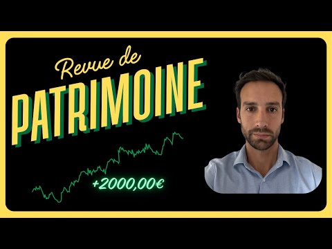 Revue de patrimoine #1 : Mon patrimoine à 32 ans - Juillet 2025