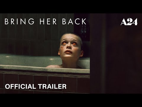 Bring Her Back | Official Trailer 2 HD | A24