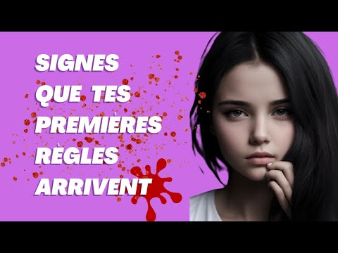 5 signes que tes premières règles arrivent 🚺