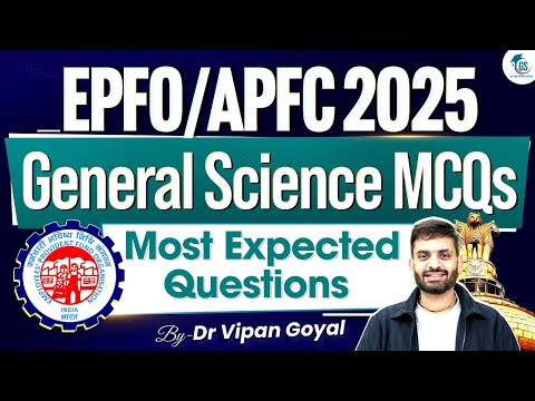 General Science MCQs for EPFO & APFC | Most Expected Science Questions 2025 | Dr Vipan Goyal StudyIQ