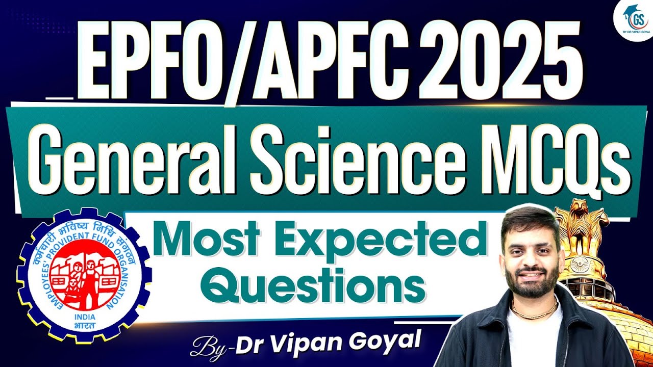 Top Science MCQs for EPFO & APFC 2025 | Expert Tips by Dr. Vipan Goyal 📚