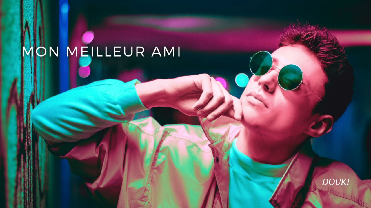 Douki - Mon Meilleur Ami (Official Audio) 🎶