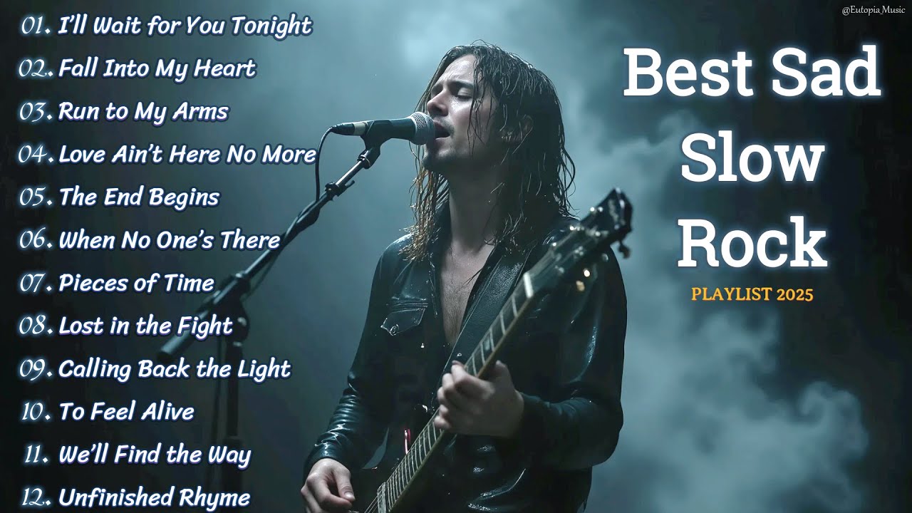 Top Emotional Slow Rock Playlist 2025 ๐