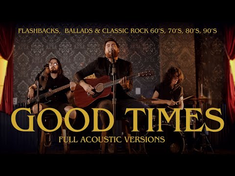 Utriu - Good Times (Acoustic Versions) Flashbacks & Ballads 60βs, 70βs, 80βs & 90βs