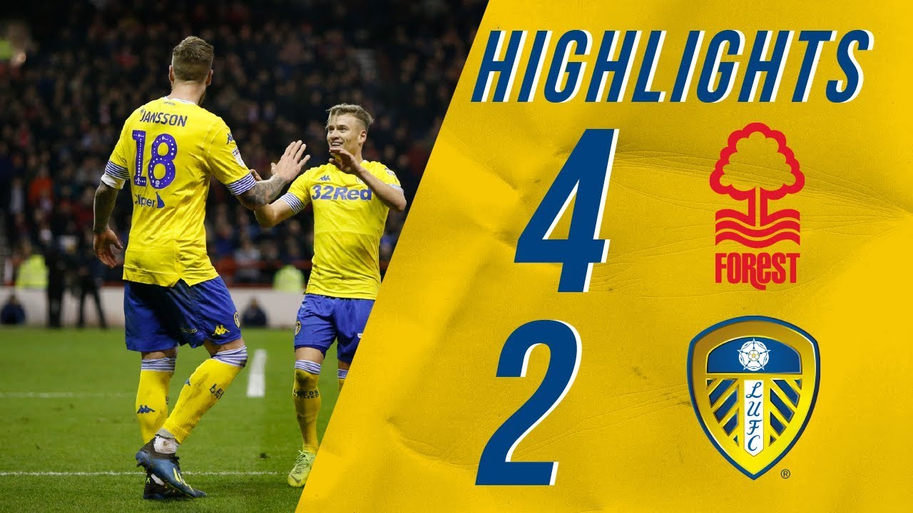 HIGHLIGHTS | NOTTINGHAM FOREST 4 - 2 LEEDS UNITED  | CHAMPIONSHIP