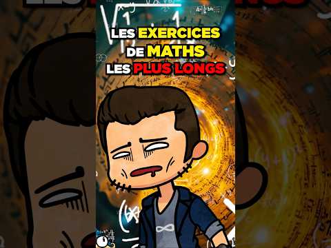 L’exercice de MATHS le plus LONG ⌚