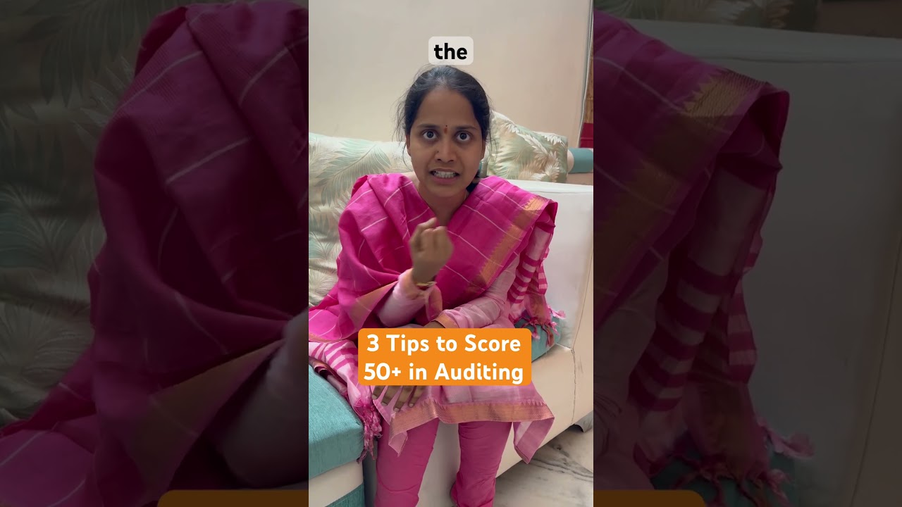 3 Top 3 Tips to Score 50+ in Auditing 📚