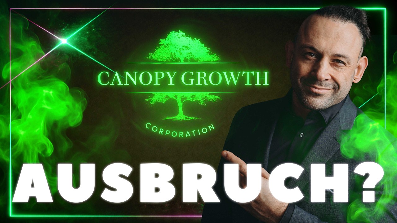 Canopy Growth: Kurz vor bedeutendem Ausbruch? 📈