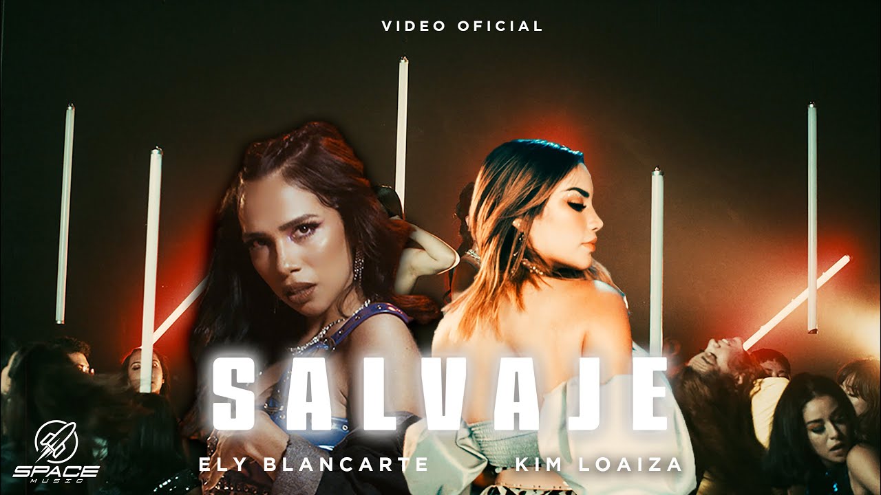 Ely Blancarte & Kim Loaiza - SALVAJE (Video Oficial)