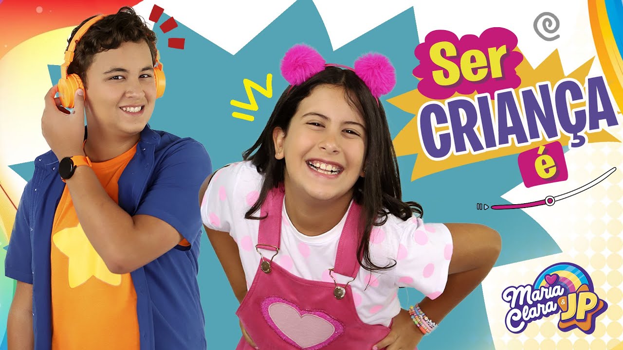Ser Criança é - Música de Maria Clara e JP (Clipe Oficial)