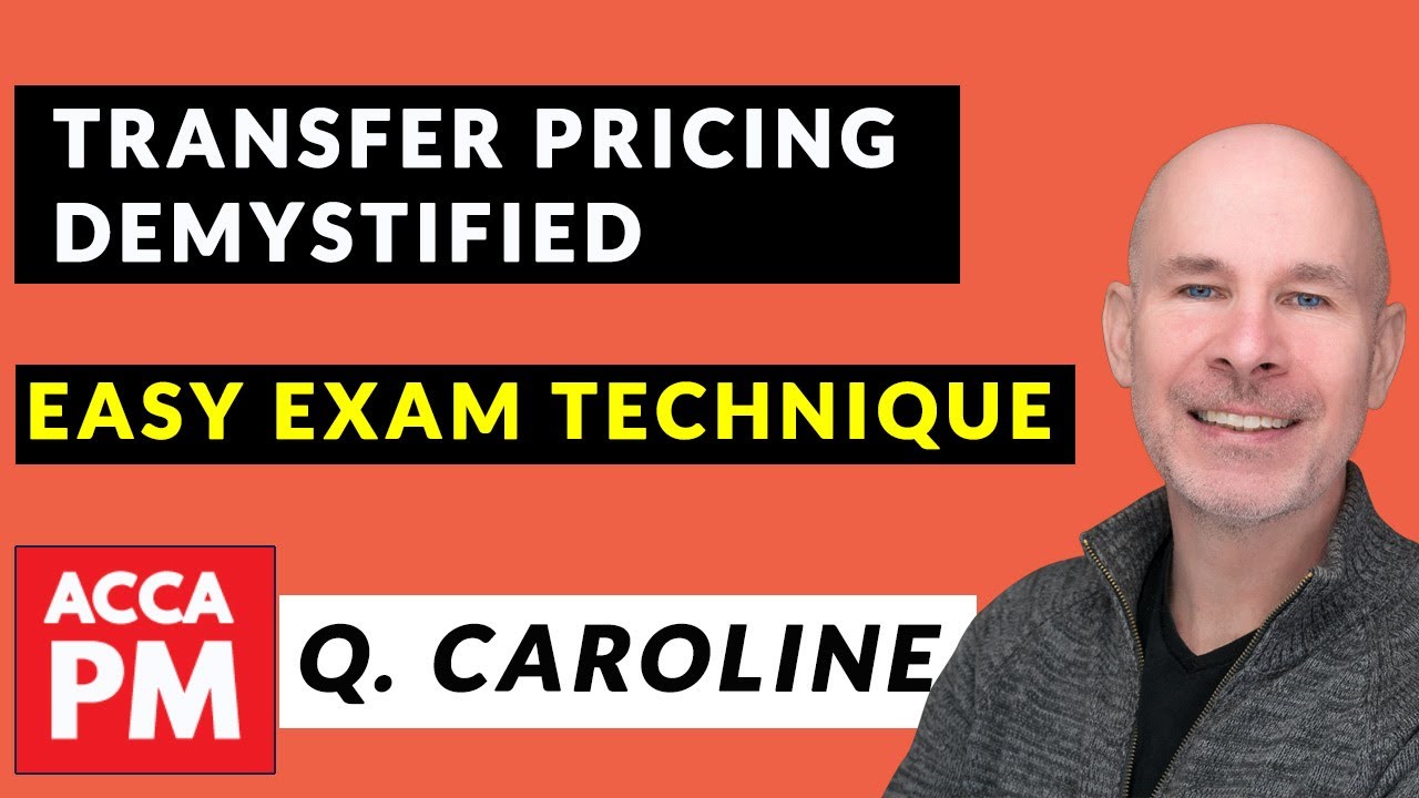 Transfer Pricing Made Easy for ACCA PM Exam 📘