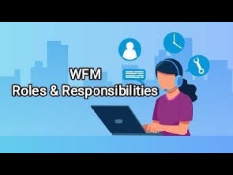 WFM Analyst Roles & Responsibilities 📊