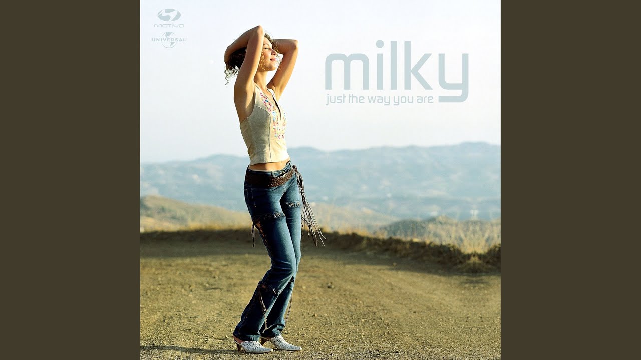 Just the Way You Are by Milky 🎶
