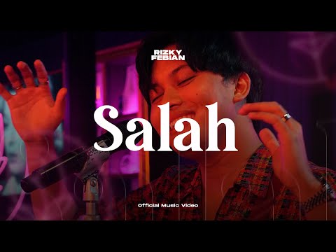 Rizky Febian - Salah (Official Music Video)