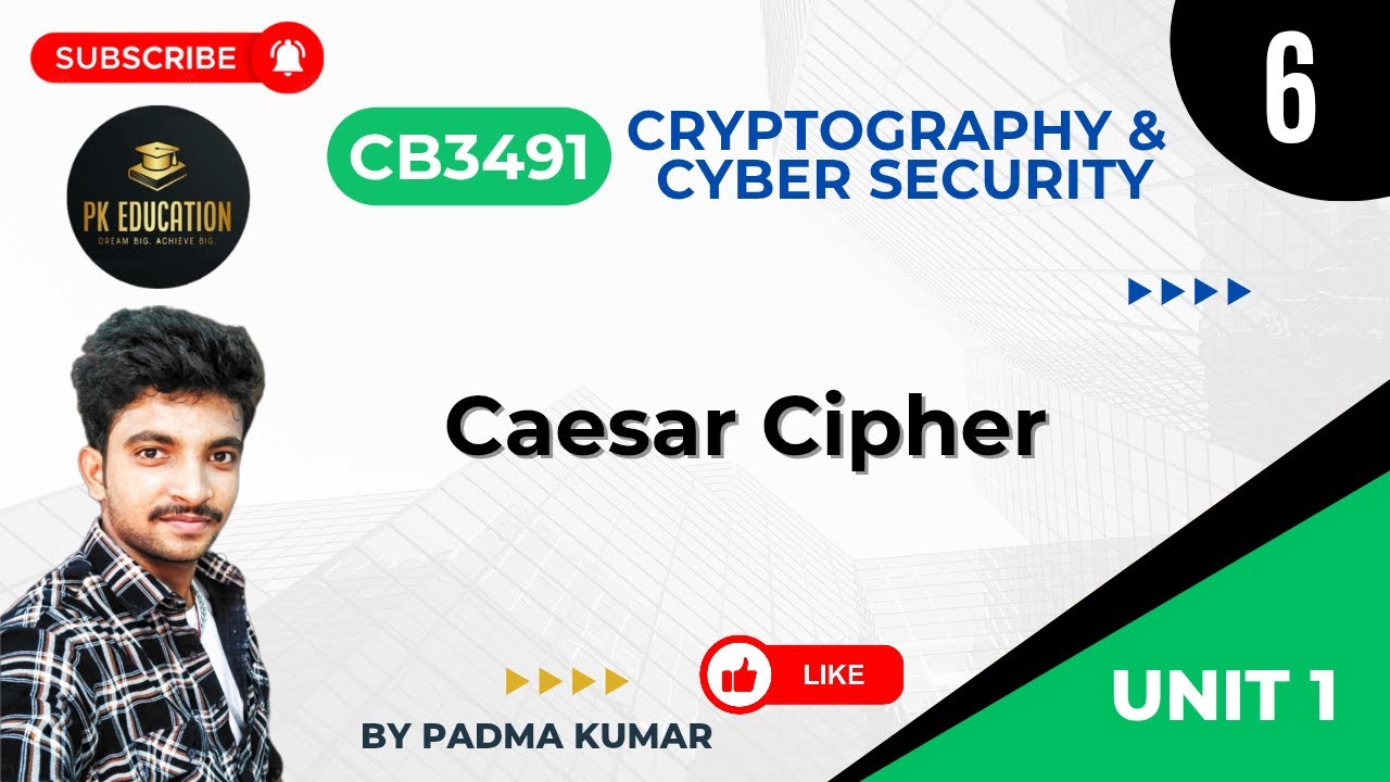 1.6 Caesar Cipher | Cryptography & Cyber Security CB3491 | Anna University R2021 in Tamil