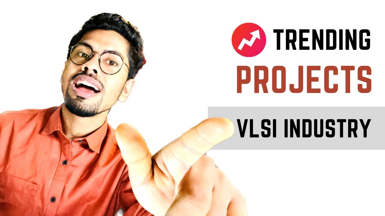 15 Trending VLSI Projects to Boost Your Skills in 2024 π
