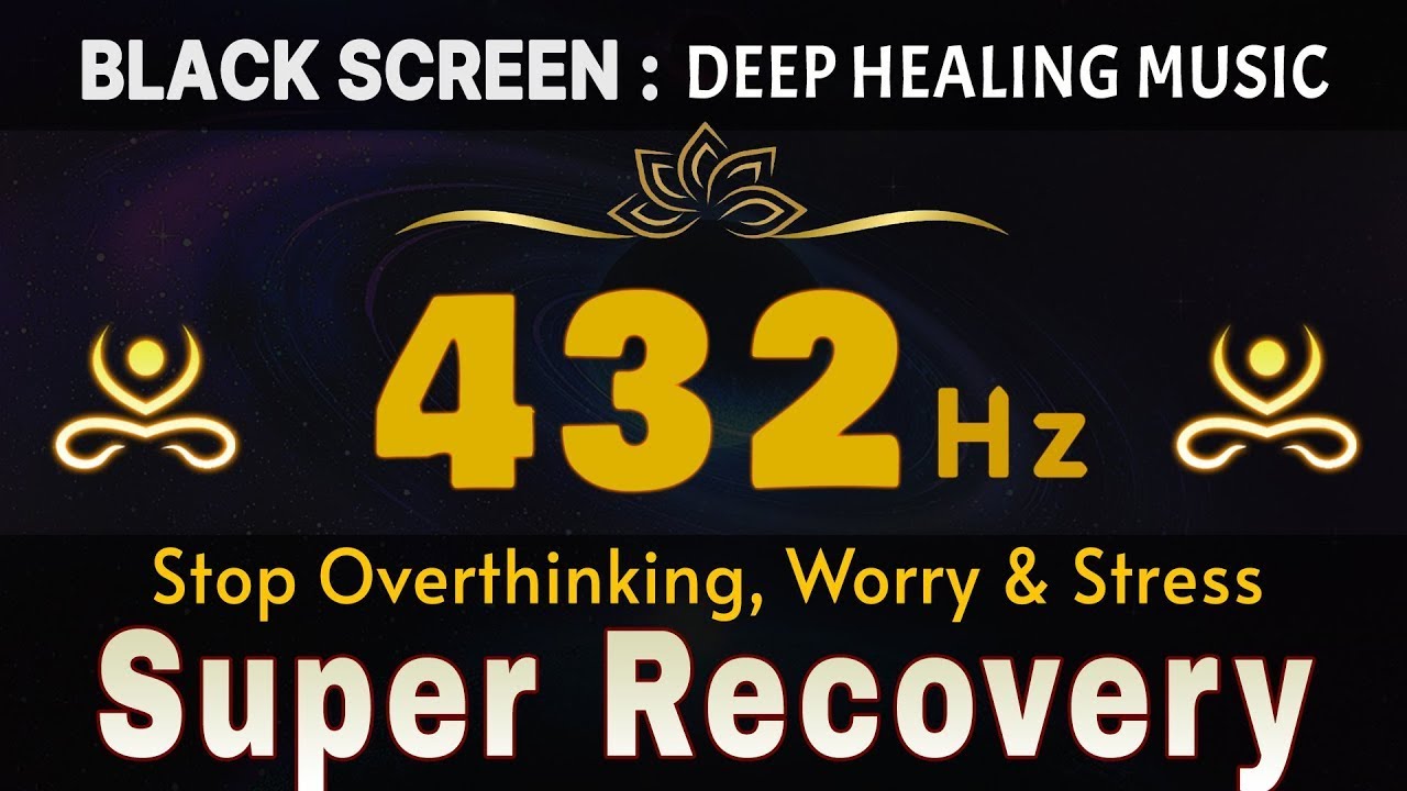 432 Hz Healing Frequency for Recovery, Stress Relief, and Overthinking Reduction