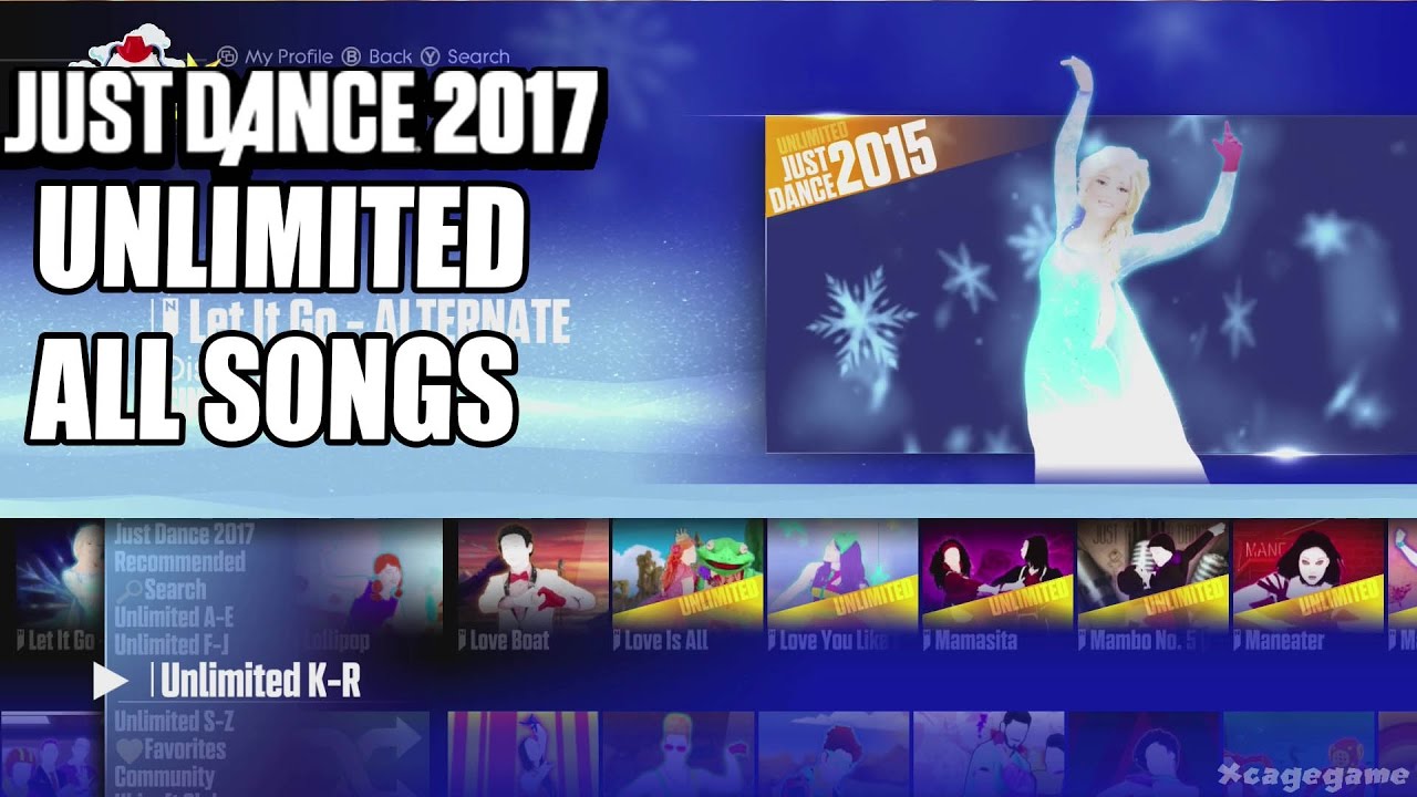 Just Dance 2017 - Just Dance Unlimited Complete Song List