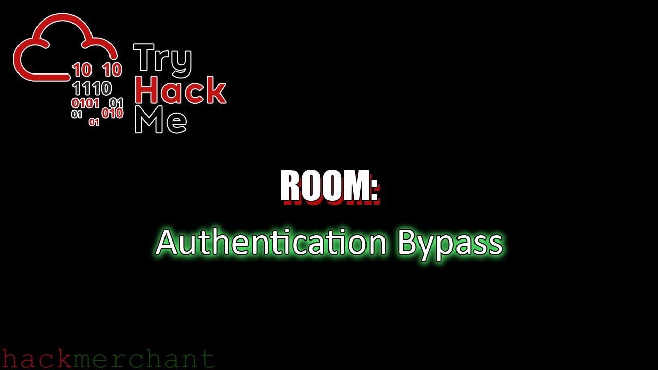 Authentication Bypass | TryHackMe Walkthrough