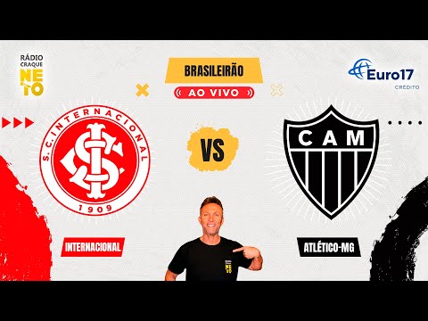 Internacional x Atlético-MG com ROSINEI | AO VIVO | Campeonato Brasileiro 2025 | Rådio Craque Neto
