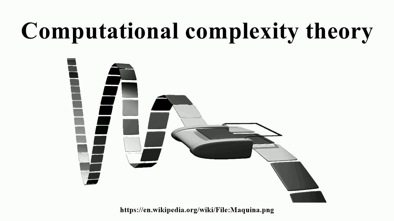 Understanding Computational Complexity Theory 🧠