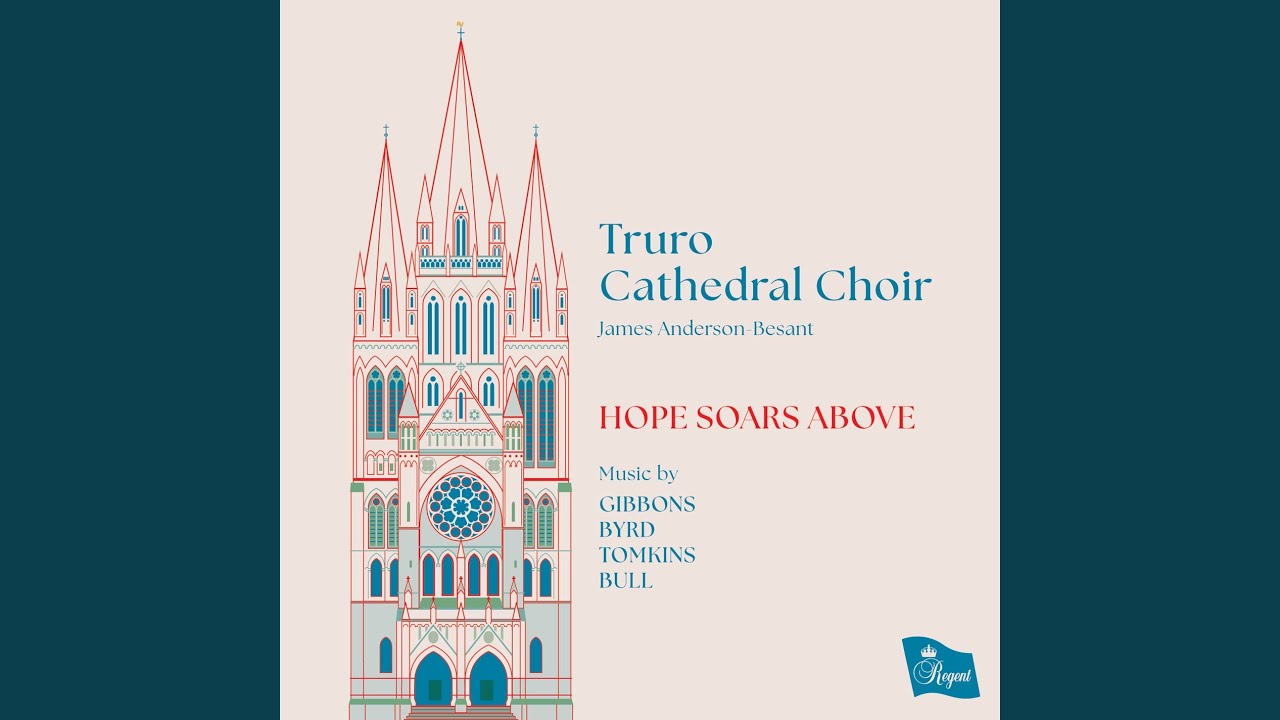 O Thou, the Central Orb by Truro Cathedral Choir