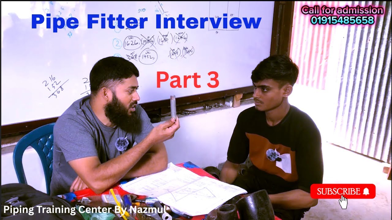 Pipe Fitter Interview Tips - Part 3 by Nazmul 🔧