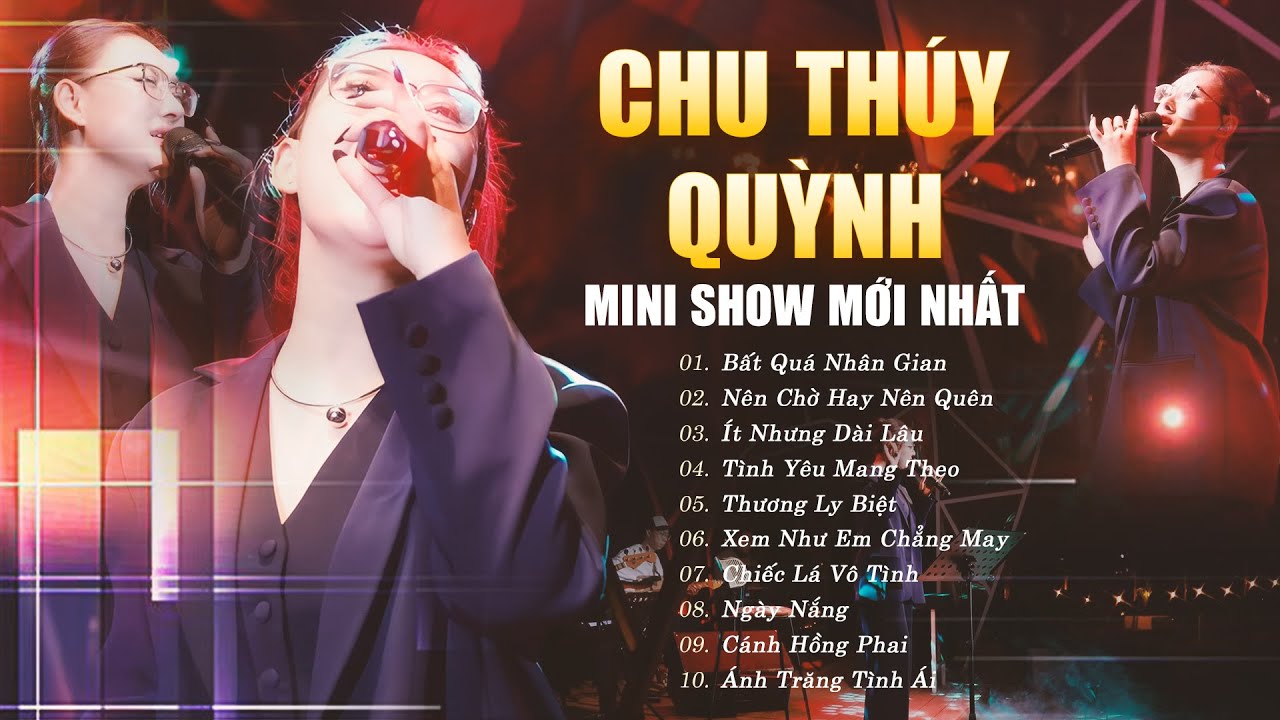 CHU THÚY QUỲNH 2025 Live Show: Nên Chờ Hay Quên? 🎶
