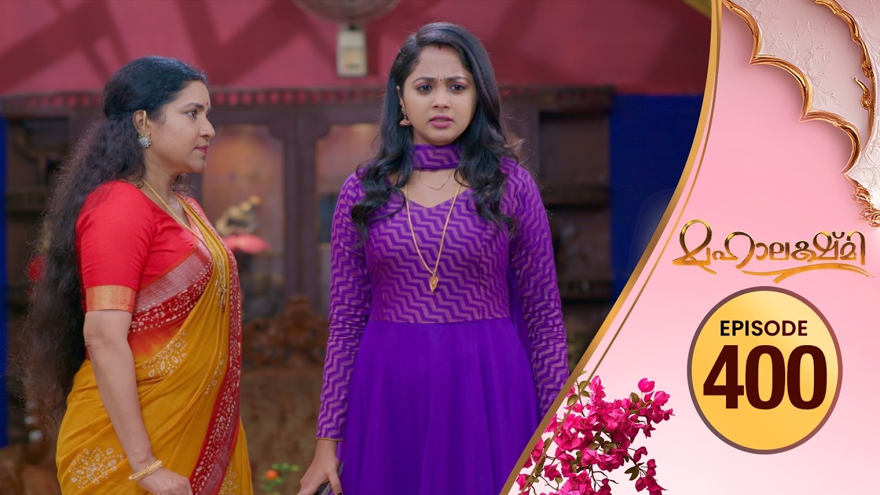 Mahalakshmi | Flowers TV | EP #400: Inspiring Journey 🌸