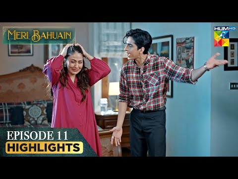 Meri Bahuain - Episode 11 Highlights - [ Mehrunisa Iqbal, Kanwal Khan & Rahat Ghani ] HUM TV