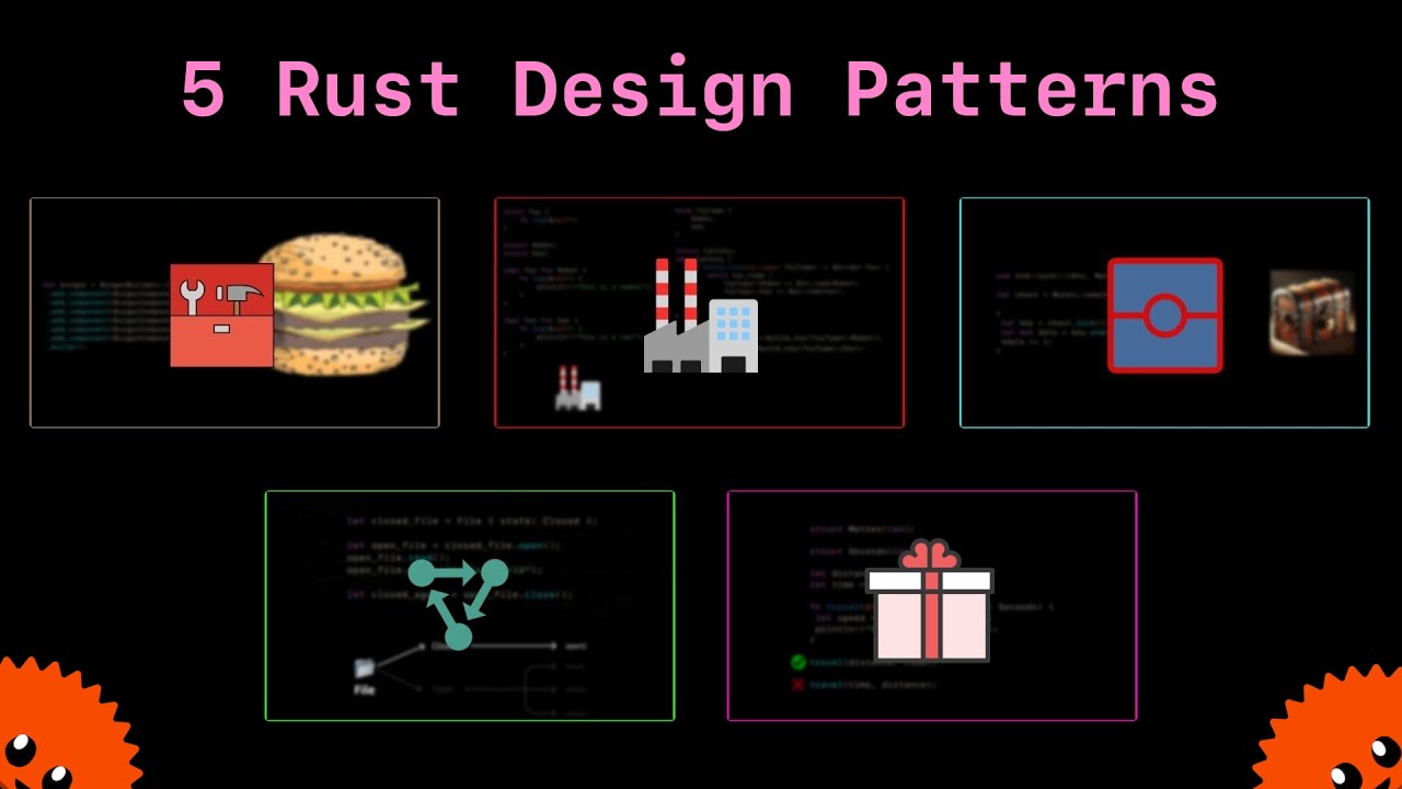 5 Top 5 Rust Design Patterns for Better Code