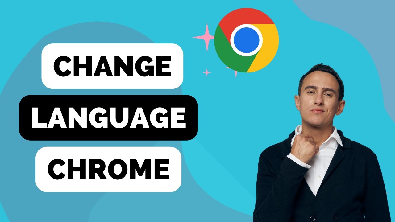 How to Change Language in Google Chrome Browser