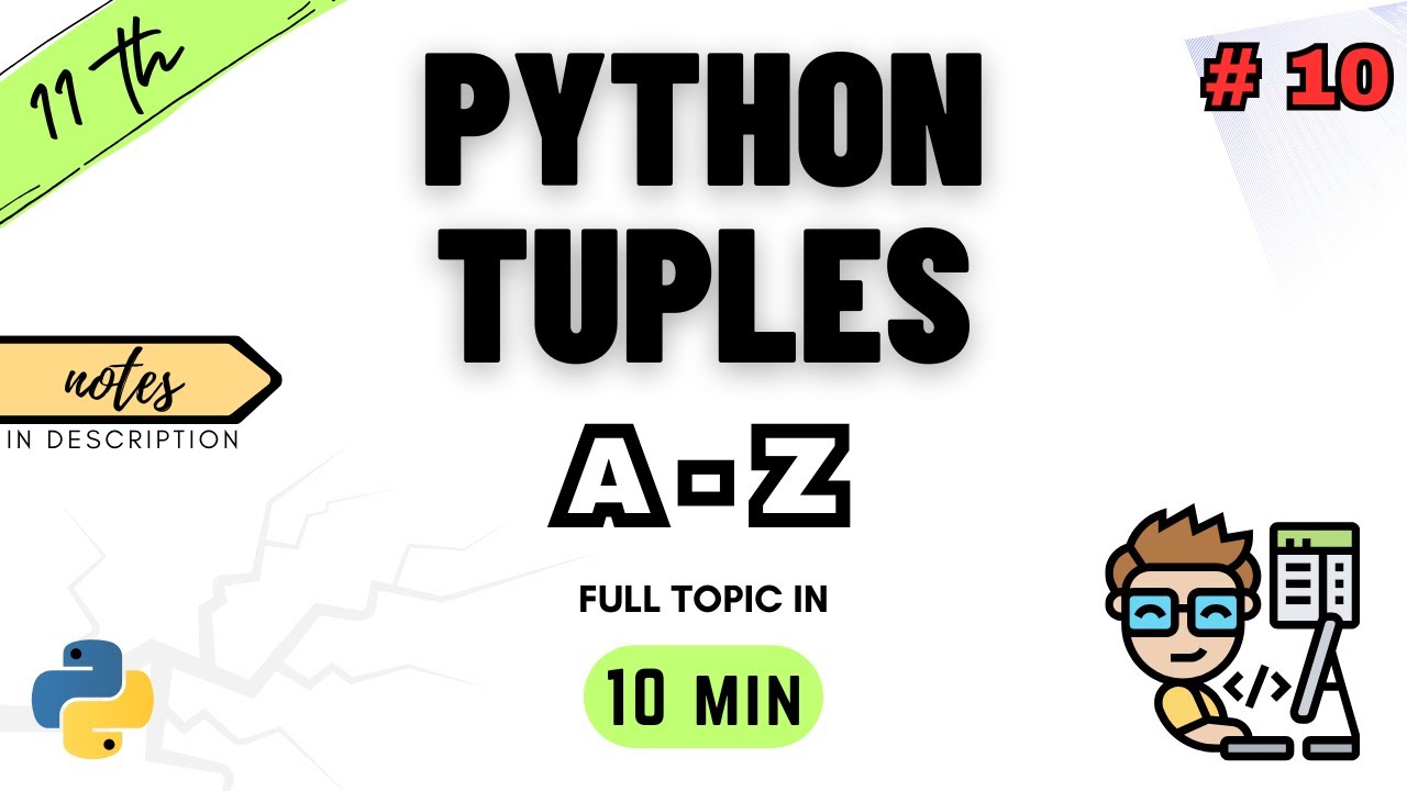 Class 11 Computer Science: Master Python Tuples | NCERT CBSE Chapter 10 π