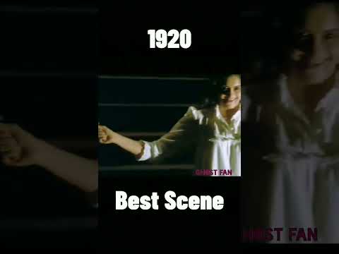 1920 best Horror scene edit.