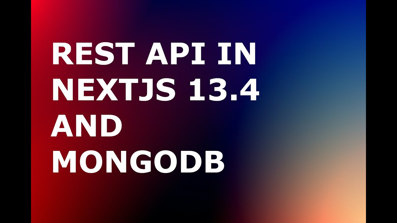 Next.js 13.4 REST API with MongoDB π
