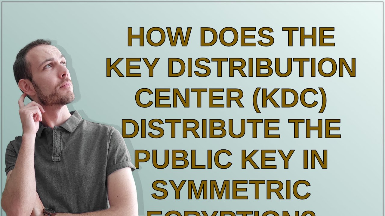 KDC's Role in Distributing Public Keys in Symmetric Encryption 🔑