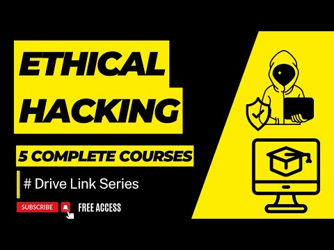 5 Ethical Hacking Complete Courses | Drive Link Series