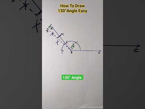 How To Draw 130° Angle Easy #shorts #geometry #angle #drawing #viral #easy #construction#ytshorts