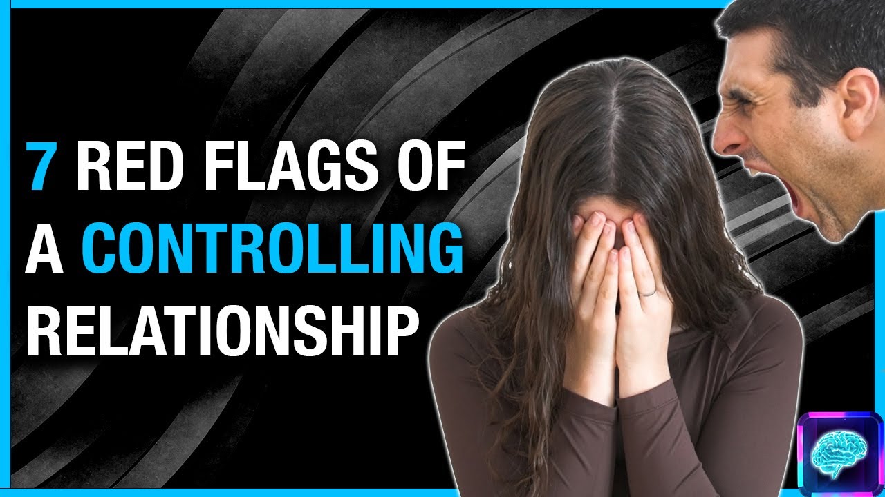 7 Warning Signs Your Partner Might Be Controlling 🚩 | Expert Psychiatrist Insights