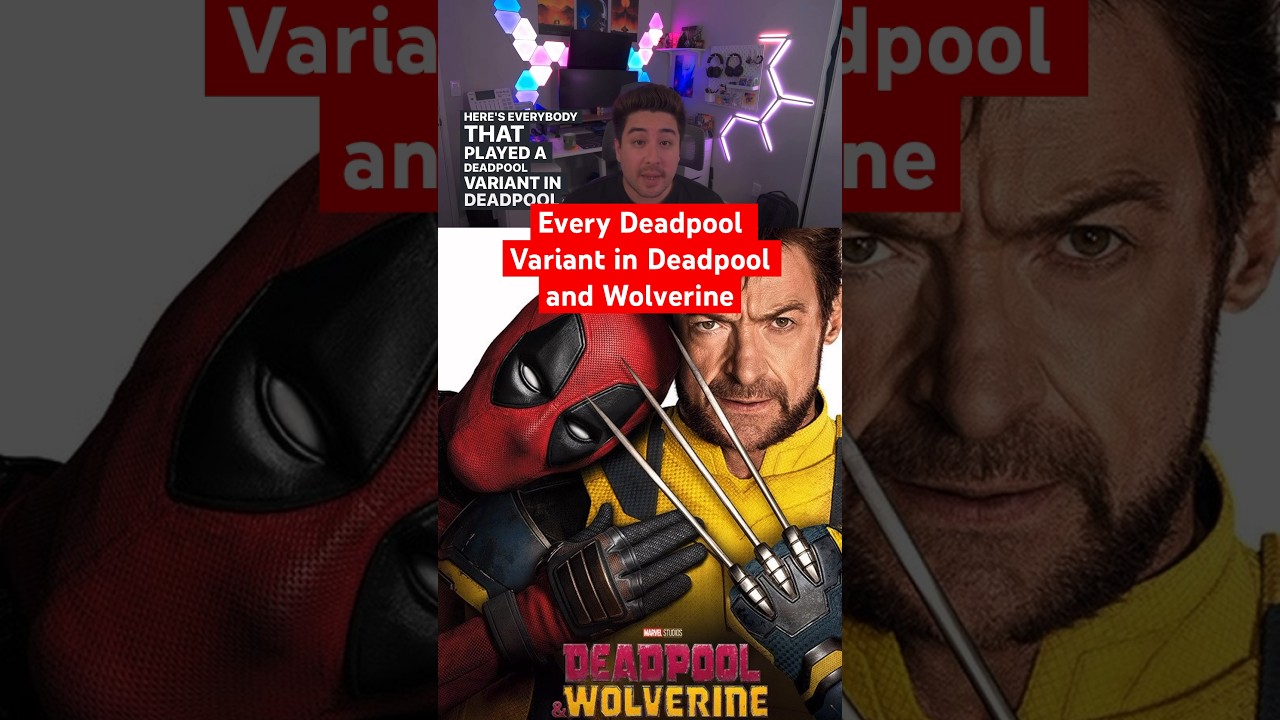 All Deadpool Variants in Deadpool & Wolverine