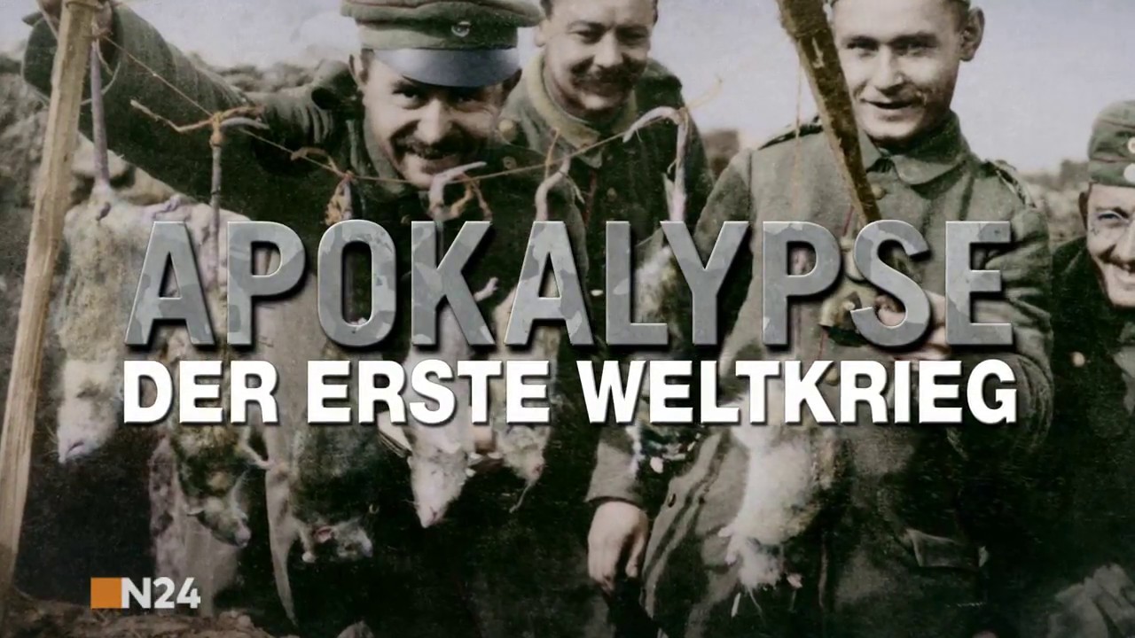 Apokalypse: Erster Weltkrieg - Die Hölle an der Front