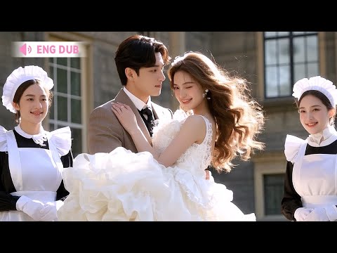 ăENG DUBăShe Was Forced to Marry a Dead Man... But He Was Alive and Spoiled Her Rotten! #drama