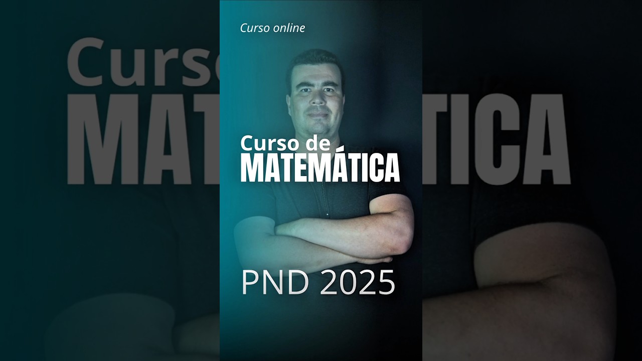 PND 2025 Prepare para a PND 2025 com Nosso Curso de Matemática 📚