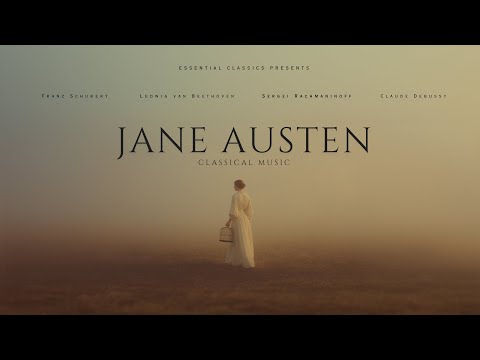 Romantic Classical Music – Jane Austen Vibes