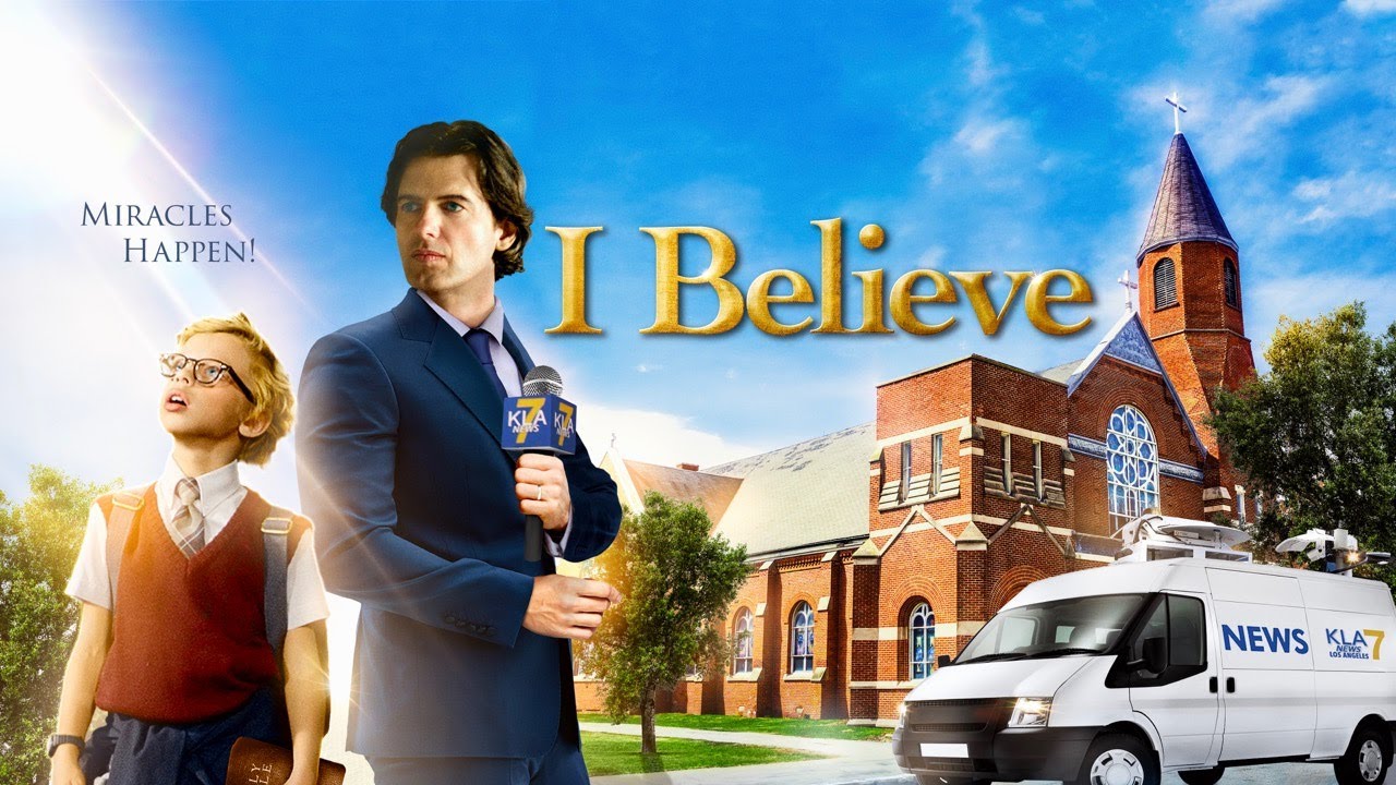 I Believe | Heartwarming Movie of Faith & Miracles ✨