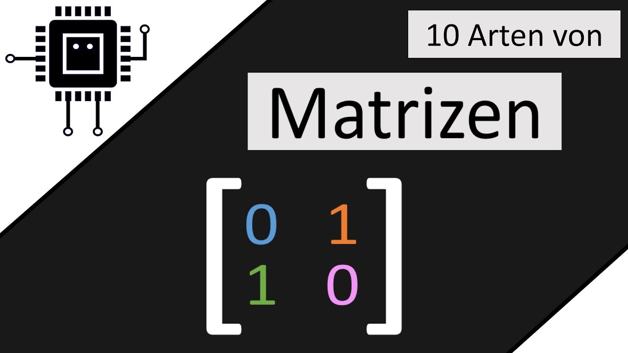 10 Arten von Matrizen | Mathe für Informatiker