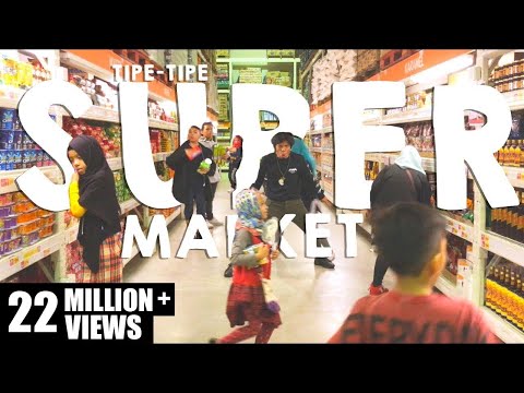 TIPE-TIPE ANAK BANYAK BAJAK SUPERMARKET - GEN HALILINTAR RUSUH