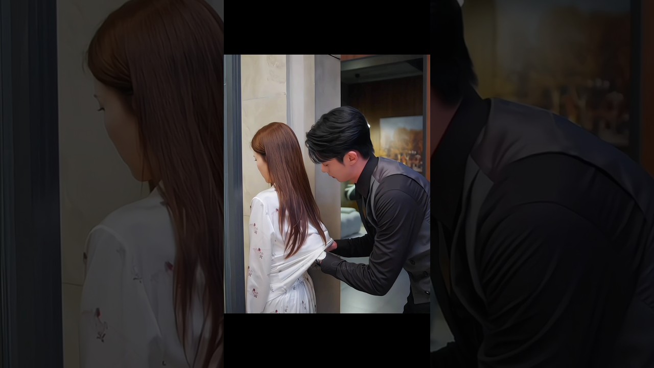 Hook Your Bra🔥 | C Drama 'Only For Love'🎭